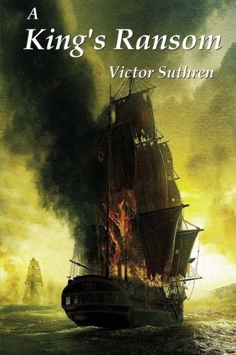 9781508599128: A King's Ransom: Volume 2 (Paul Gallant Saga)