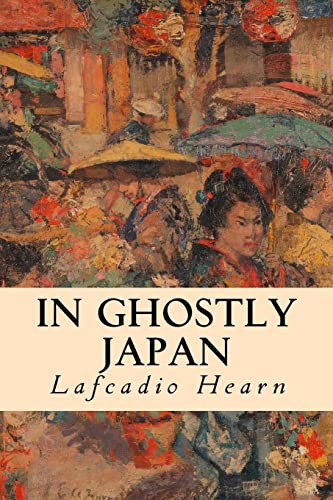 Stock image for In Ghostly Japan for sale by ThriftBooks-Dallas