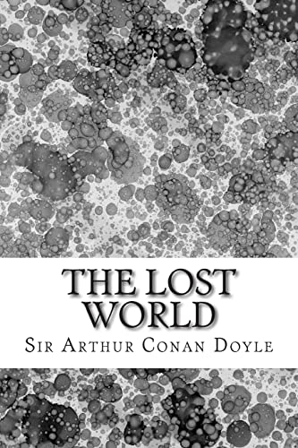 9781508604327: The Lost World: (Sir Arthur Conan Doyle Classics Collection)