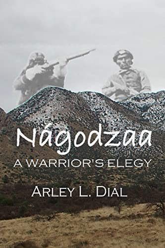 9781508604709: Nagodzaa: A Warrior's Elegy