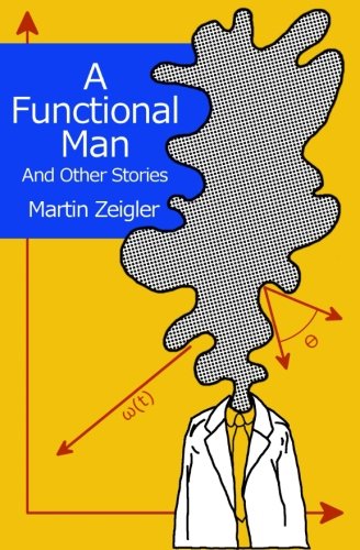 9781508606086: A Functional Man And Other Stories