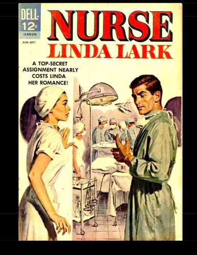 Stock image for Nurse Linda Lark #8: Golden Age Romance Comic for sale by Ergodebooks