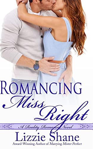 Stock image for Romancing Miss Right (Reality Romance) for sale by Jenson Books Inc