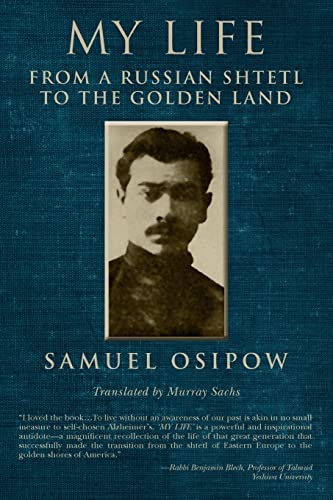 Stock image for My Life: From a Russian Shtetl to the Golden Land for sale by THE SAINT BOOKSTORE