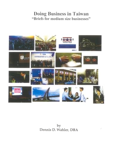Stock image for Doing Business in Taiwan: Briefs for Medium Size Businesses for sale by THE SAINT BOOKSTORE