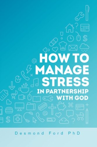 Stock image for How to Manage Stress - In Partnership with God for sale by Revaluation Books