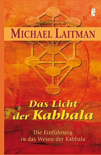 Beispielbild fr Das Licht der Kabbalah: Die Einfhrung in das Wesen der Kabbala zum Verkauf von medimops