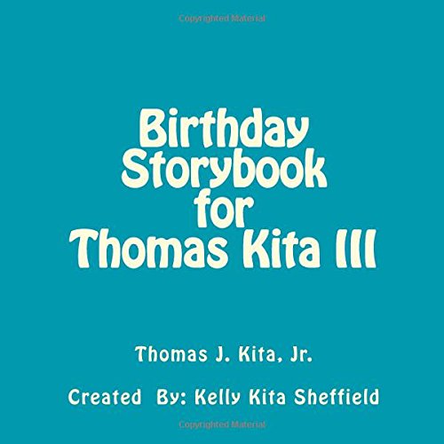 9781508628705: Birthday Storybook for Thomas Kita III: Volume 3