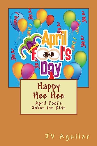 Stock image for Happy Hee Hee: April Fool's Jokes for Kids for sale by Save With Sam