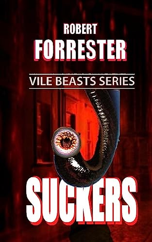 Stock image for Suckers (Vile Beasts Series) for sale by Brit Books
