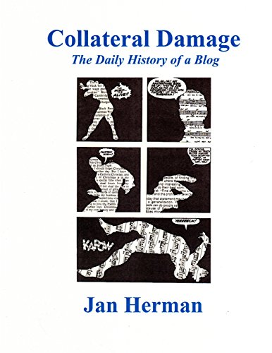9781508633228: Collateral Damage: The Daily History of a Blog