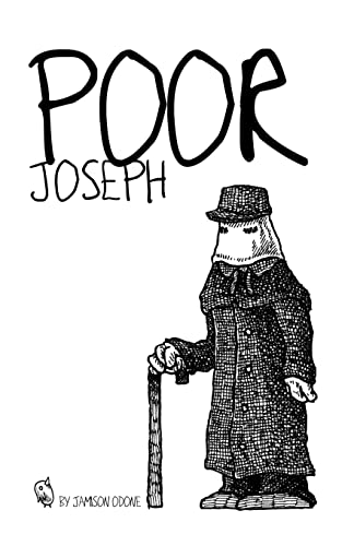 Beispielbild fr Poor Joseph: A mini-narrative about one of history's most curious figures, The Elephant Man zum Verkauf von THE SAINT BOOKSTORE