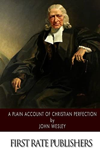 9781508635031: A Plain Account of Christian Perfection