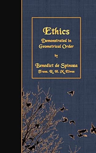 9781508635659: Ethics: Demonstrated in Geometrical Order