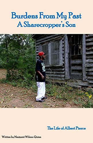 Stock image for Burdens From My Past: A Sharecropper's Son for sale by ThriftBooks-Atlanta