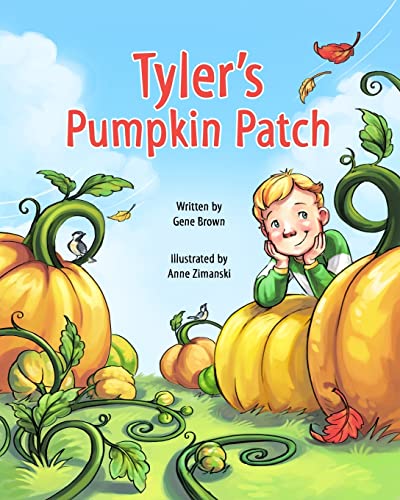 Stock image for Tyler's Pumpkin Patch for sale by SecondSale