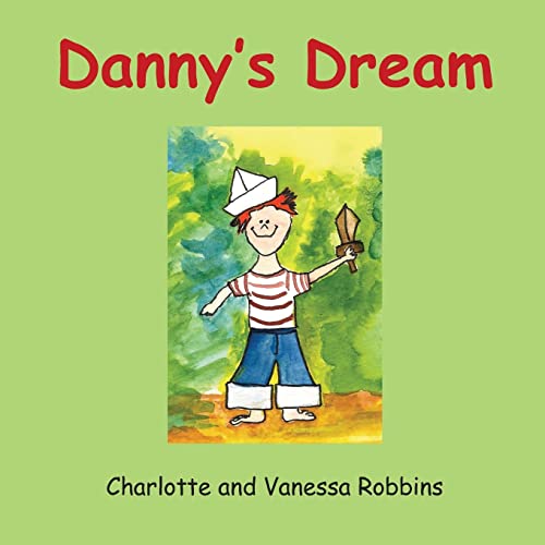 Stock image for Danny's Dream for sale by THE SAINT BOOKSTORE
