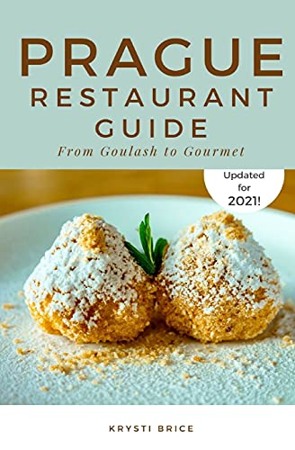 9781508637349: Prague Restaurant Guide: From Goulash to Gourmet [Lingua Inglese]