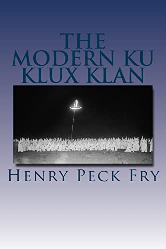 9781508638964: The Modern Ku Klux Klan