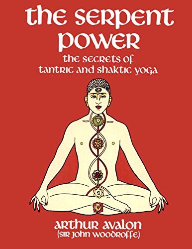9781508641346: The Serpent Power: The Secrets of Tantric and Shaktic Yoga
