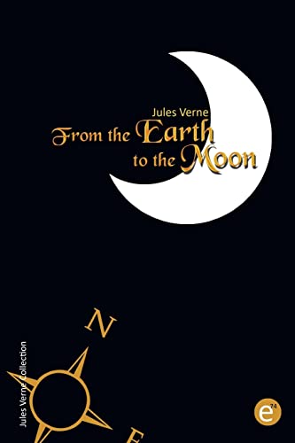 Beispielbild fr From the Earth to the Moon (Jules Verne Collection) zum Verkauf von HPB-Ruby