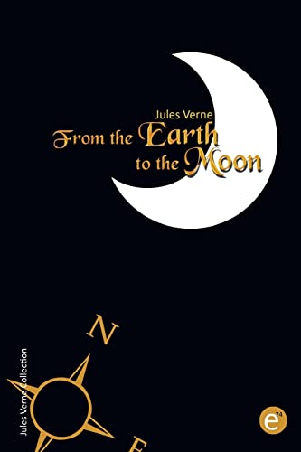 Stock image for From the Earth to the Moon (Jules Verne Collection) for sale by HPB-Ruby