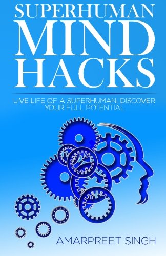 9781508643814: Superhuman Mind Hacks