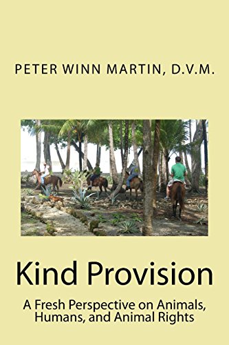 Stock image for Kind Provision: A Fresh Perspective on Animals, Humans, and Animal Rights for sale by THE SAINT BOOKSTORE