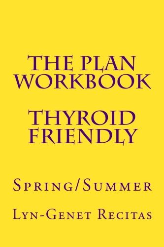 Stock image for The Plan Workbook Thyroid Friendly: Spring/Summer for sale by SecondSale