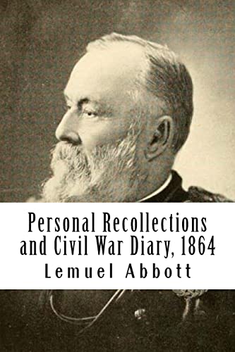 Beispielbild fr Personal Recollections and Civil War Diary, 1864 zum Verkauf von THE SAINT BOOKSTORE