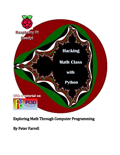 Stock image for Hacking Math Class with Python : Exploring Math Through Computer Programming for sale by Better World Books