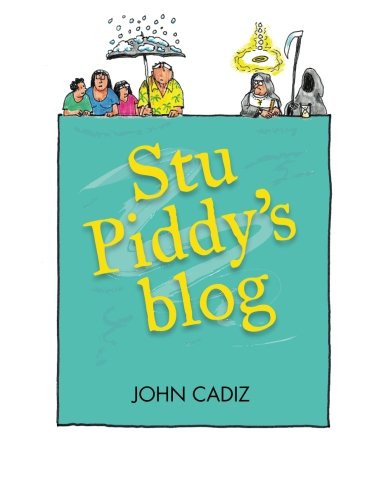 9781508665595: Stu Piddy's Blog