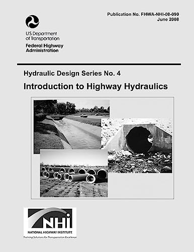 9781508666172: Introduction to Highway Hydraulics: Fourth Edition