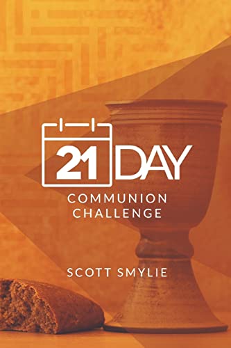 Stock image for 21 Day Communion Challenge for sale by Upward Bound Books