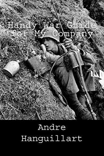 Stock image for Handy War Guide for My Company for sale by THE SAINT BOOKSTORE