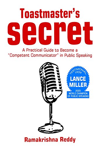 Stock image for Toastmasters Secret: A Practical Guide to Become a Competent Communicator in Public Speaking for sale by SecondSale