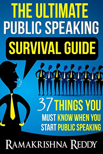 9781508673224: The Ultimate Public Speaking Survival Guide: 37 Things You Must Know When You Start Public Speaking