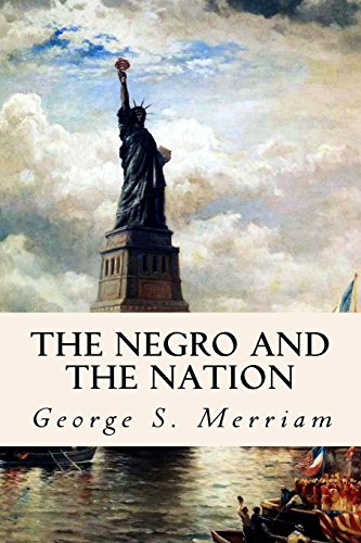 Stock image for The Negro and the Nation for sale by Revaluation Books