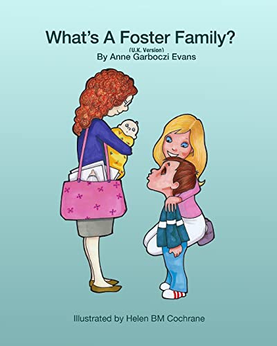 9781508675310: What's a Foster Family (U.K. Version): Volume 1 (Foster to Forever)