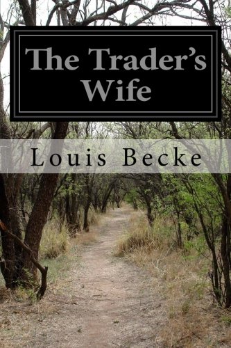 Imagen de archivo de The Trader's Wife a la venta por ThriftBooks-Dallas