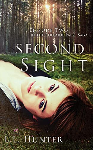 Beispielbild fr Second Sight: Episode Two (The Adelaide Paige Saga) zum Verkauf von Lucky's Textbooks