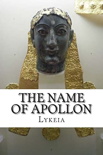 Stock image for The Name of Apollon (Apollon: Worship and Prayer Series) for sale by Save With Sam