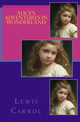 Imagen de archivo de Alice's Adventures in Wonderland: The Best of the Classics a la venta por Revaluation Books