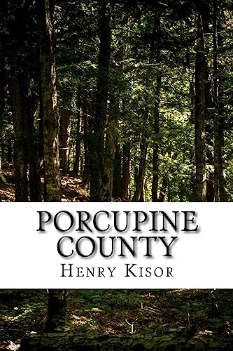 Stock image for Porcupine County (Steve Martinez Mysteries) for sale by WorldofBooks
