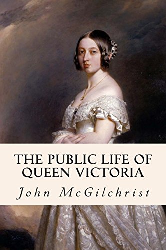 Beispielbild fr The Public Life of Queen Victoria zum Verkauf von Revaluation Books