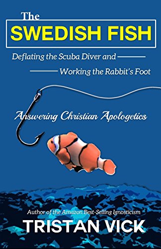 Stock image for The Swedish Fish: Deflating the Scuba Diver and Working the Rabbit's Foot for sale by THE SAINT BOOKSTORE