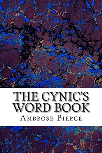 9781508700005: The Cynic's Word Book: (Ambrose Bierce Classics Collection)