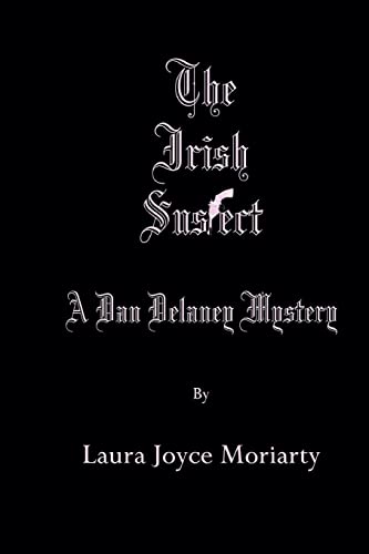 9781508700517: The Irish Suspect: A Dan Delaney Mystery (Dan Delaney Mysteries)