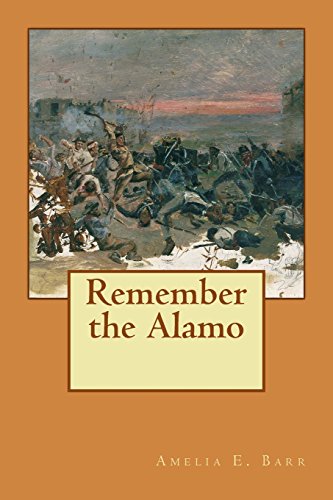 Beispielbild fr Remember the Alamo zum Verkauf von Revaluation Books