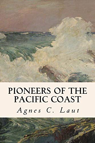Stock image for Pioneers of the Pacific Coast for sale by Lucky's Textbooks